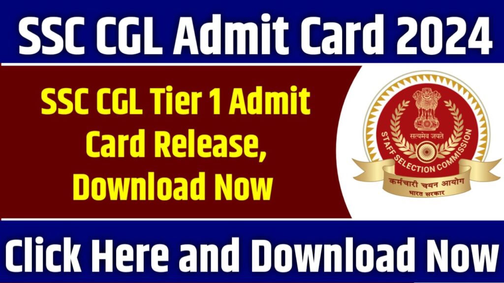 SSC CGL Tier 1 Admit Card 2024